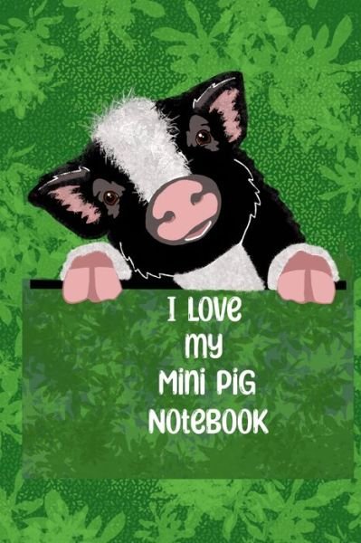 Cover for Zadie Rourke · I Love my Mini Pig Notebook (Paperback Book) (2022)