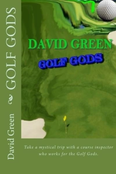 Cover for David Green · Golf Gods (Pocketbok) (2011)