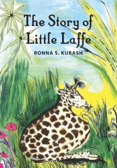 Cover for Ronna S Kurash · The story of Little Laffe (Paperback Book) (2012)