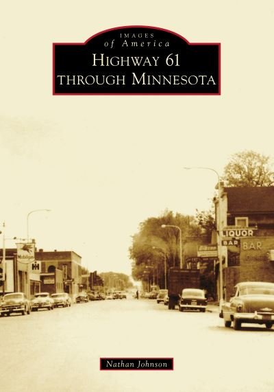 Cover for Nathan Johnson · Highway 61 Through Minnesota (Paperback Book) (2021)