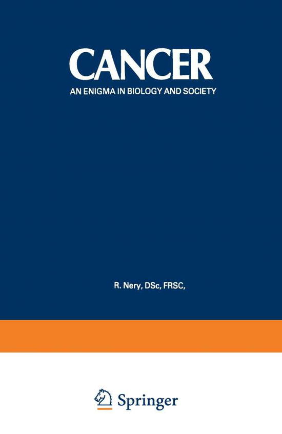 Cover for Raghoonandan Nery · Cancer: An Enigma in Biology and Society (Paperback Book) [1986 edition] (2012)