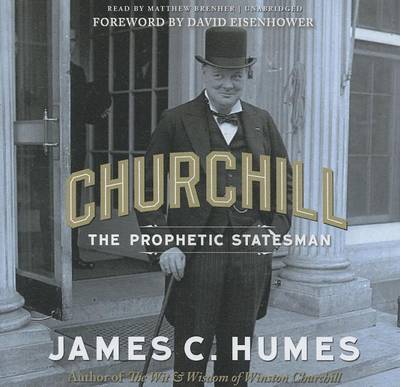 Cover for James C. Humes · Churchill: the Prophetic Statesman (Audiobook (CD)) [Library, Unabridged Library edition] (2012)