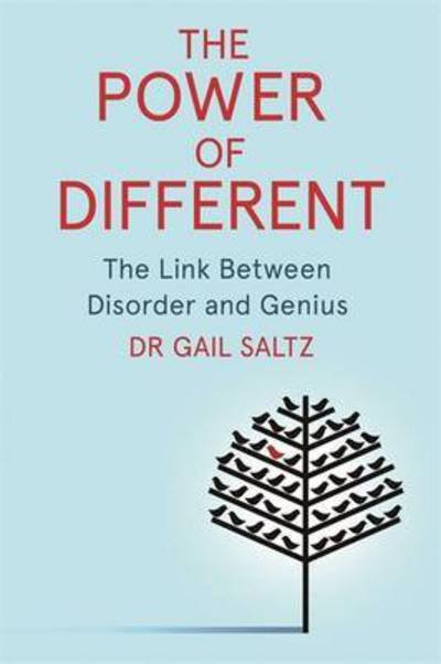 Cover for Dr. Gail Saltz · The Power of Different: The Link Between Disorder and Genius (Paperback Bog) (2017)
