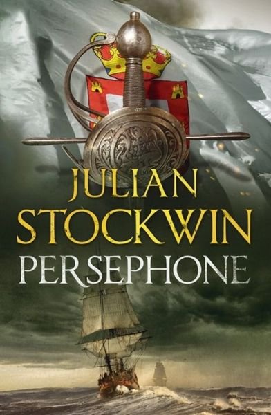 Cover for Julian Stockwin · Persephone: Thomas Kydd 18 - Thomas Kydd (Paperback Book) (2017)