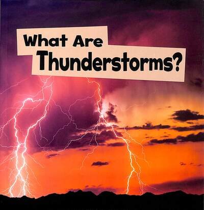 Mari Schuh · What Are Thunderstorms? - Wicked Weather (Paperback Book) (2020)