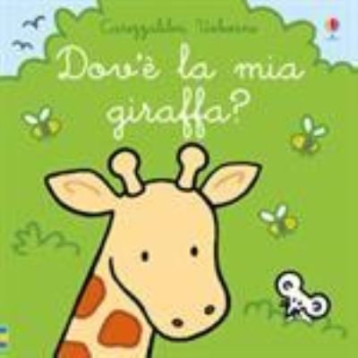 Cover for Fiona Watt · Carezzalibri Usborne: Dov'e la mia giraffa? (Hardcover Book) (2019)