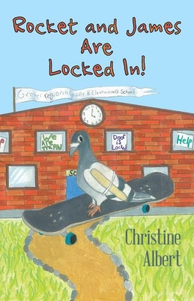 Cover for Christine Albert · Rocket and James Are Locked In! (Paperback Bog) (2015)