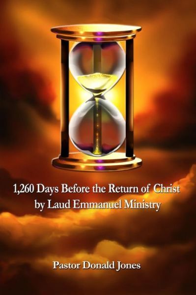 Cover for Donald Jones · 1,260 Days Before the Return of Christ (Paperback Book) (2018)