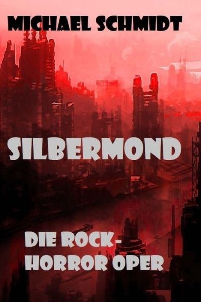 Cover for Michael Schmidt · Silbermond (Paperback Book) (2013)