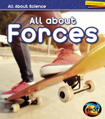 Cover for Angela Royston · All About Forces (Paperback Book)