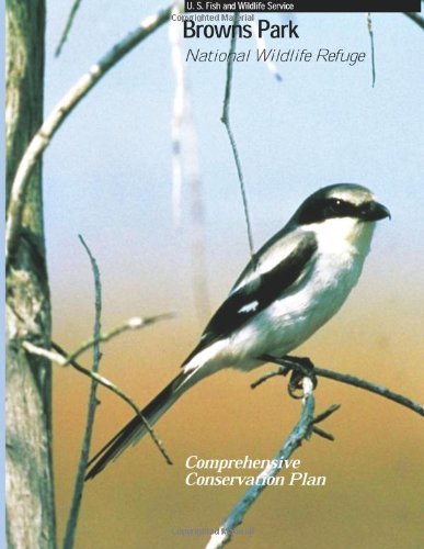 Cover for Ufish and Wildlife Service · Browns Park National Wildlife Refuge Comprehensive Conservation Plan (Pocketbok) (2013)