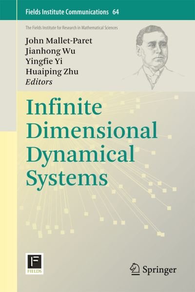 Cover for Mallet Paret  John · Infinite Dimensional Dynamical Systems - Fields Institute Communications (Paperback Bog) [2013 edition] (2014)