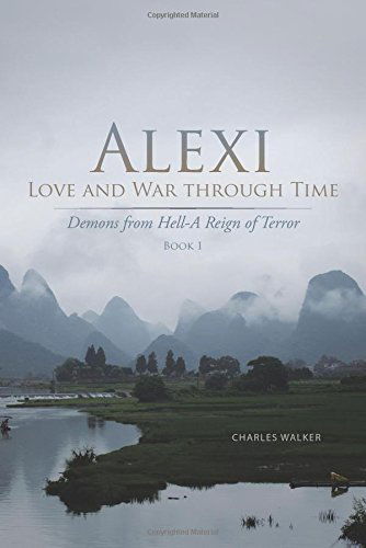 Demons from Hell-a Reign of Terror - Charles Walker - Books - AuthorHouse - 9781496915931 - July 8, 2014