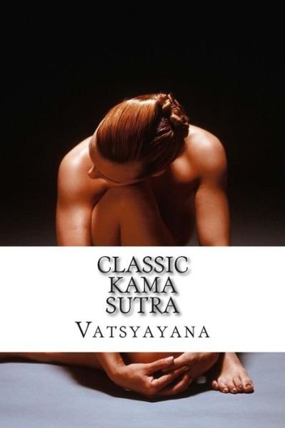 Cover for Vatsyayana · Classic Kama Sutra (Paperback Book) (2014)
