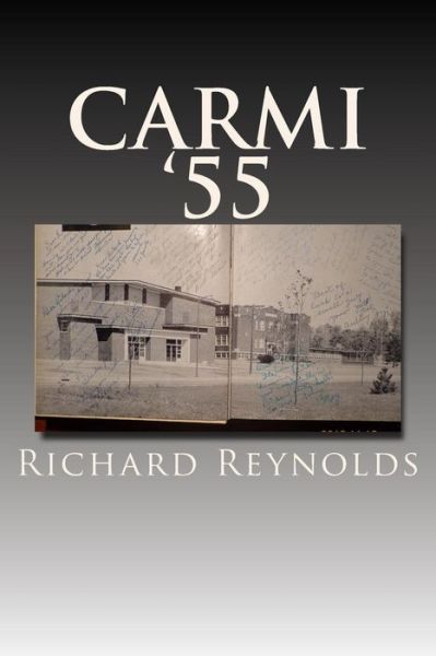 Cover for Richard Reynolds · Carmi '55 (Paperback Book) (2014)