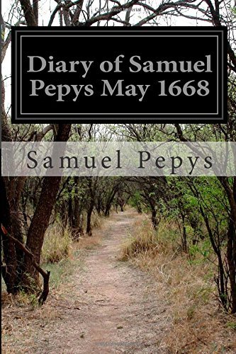 Cover for Samuel Pepys · Diary of Samuel Pepys May 1668 (Taschenbuch) (2014)