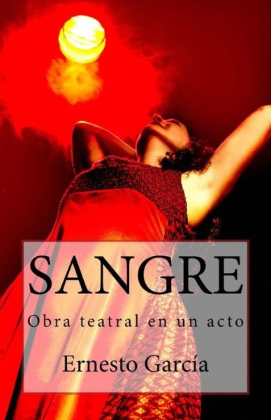 Cover for Ernesto Garcia · Sangre (Paperback Book) (2015)