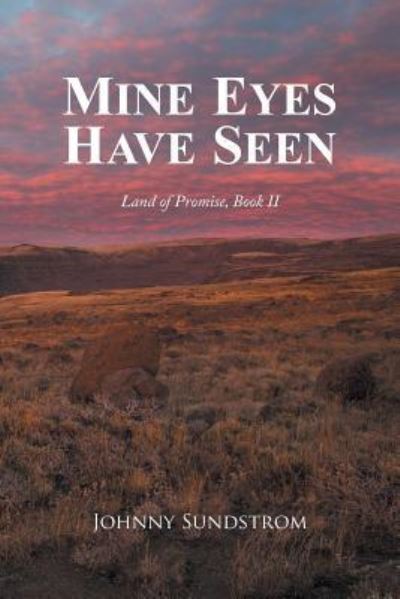 Cover for Johnny Sundstrom · Mine Eyes Have Seen (Paperback Book) (2016)