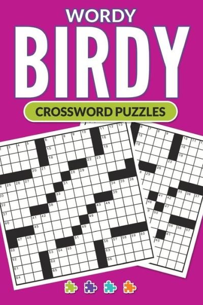 Cover for Puzzle Books · Wordy Birdy - Crossword Puzzles (Paperback Bog) (2015)