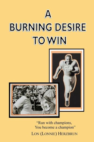 Cover for Lon Lonnie Herzbrun · A Burning Desire to Win: (Paperback Book) (2015)