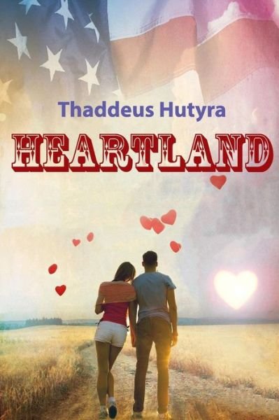 Cover for Thaddeus Hutyra · Heartland (Paperback Bog) (2015)