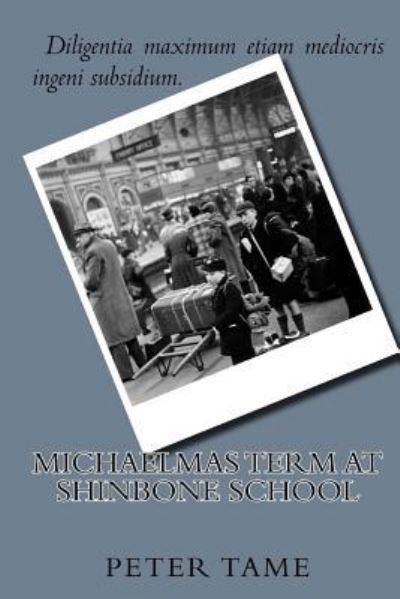 Cover for Peter Tame · Michaelmas Term at Shinbone School (Paperback Book) (2017)