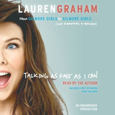 Cover for Lauren Graham · Talking as Fast as I Can (CD) (2016)