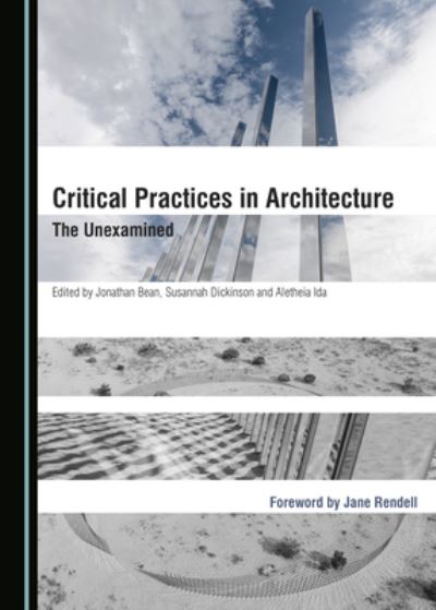 Cover for Jonathan Bean · Critical Practices in Architecture (Hardcover Book) (2020)