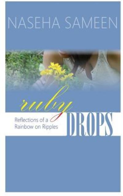 Cover for Naseha Sameen · Ruby Drops (Paperback Book) (2016)