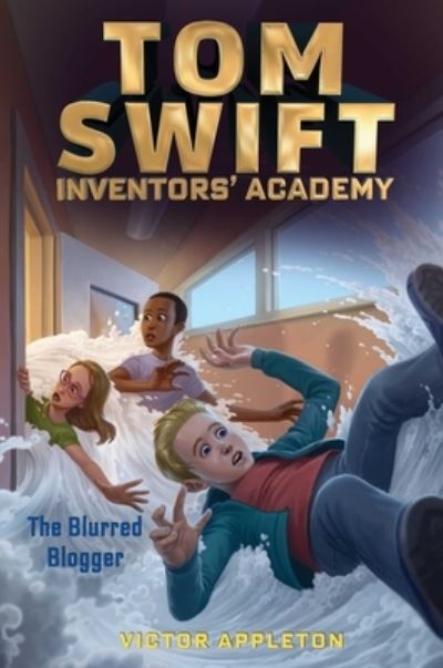 Cover for Victor Appleton · The Blurred Blogger - Tom Swift Inventors' Academy (Gebundenes Buch) (2021)