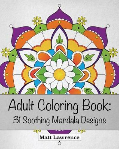 Cover for Matt Lawrence · Adult Coloring Book (Paperback Book) (2016)