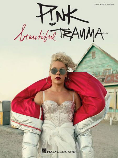 Cover for P!nk · Beautiful Trauma -For Piano, Voic (Buch) (2018)