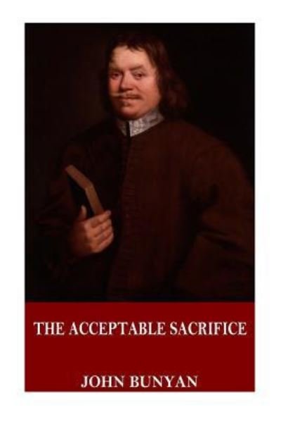 Cover for John Bunyan · The Acceptable Sacrifice (Pocketbok) (2017)