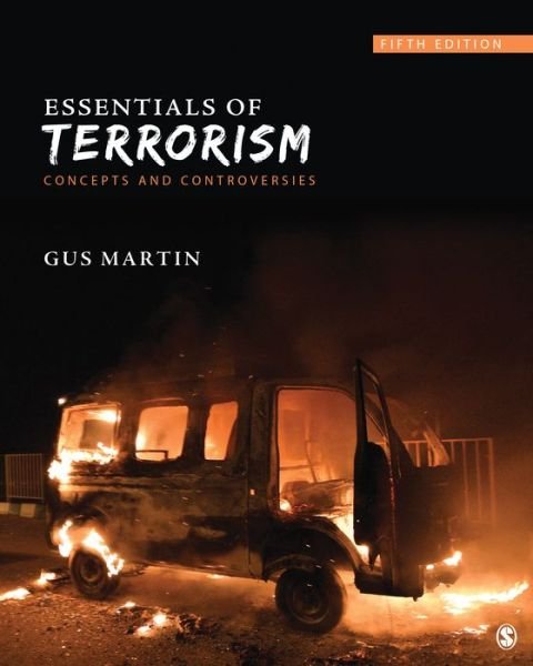 Cover for Gus Martin · Essentials of Terrorism: Concepts and Controversies (Paperback Book) [5 Revised edition] (2018)