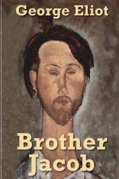 Cover for George Eliot · Brother Jacob (Paperback Book) (2017)