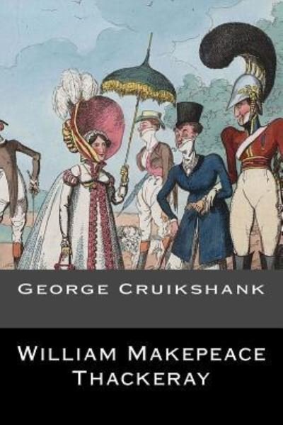Cover for William Makepeace Thackeray · George Cruikshank (Paperback Book) (2017)