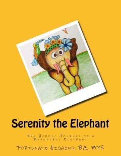 Cover for Ba Mps Fortunate O Higgins · Serenity the Elephant (Paperback Book) (2017)