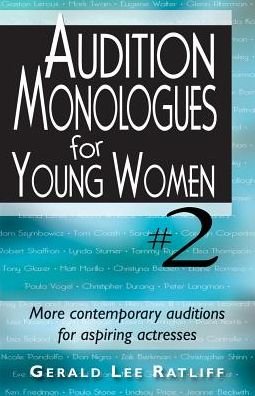 Cover for Gerald Lee Ratliff · Audition Monologues for Young Women #2: More Contemporary Auditions for Aspiring Actresses (Pocketbok) (2013)