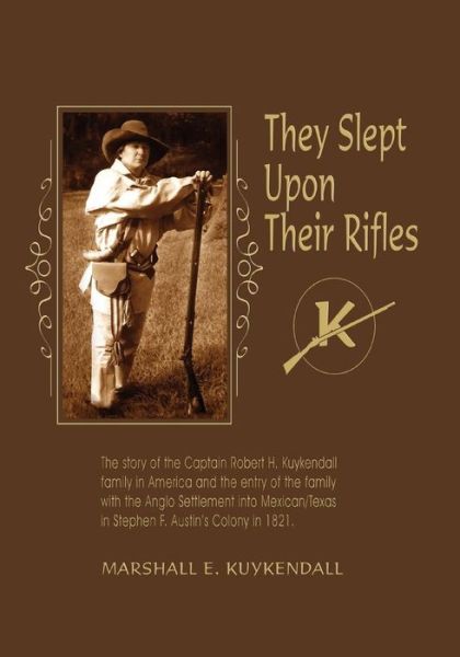 Cover for Marshall E. Kuykendall · They Slept Upon Their Rifles (Paperback Book) (2005)