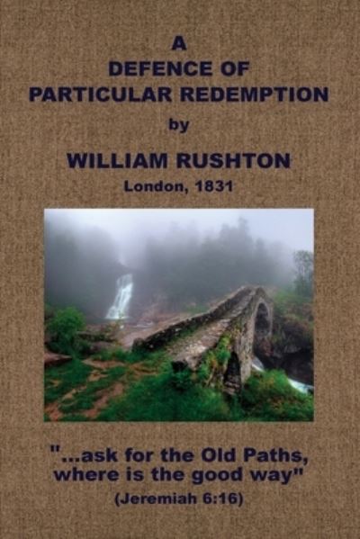 Cover for WIlliam Rushton · Defence of Particular Redemption (N/A) (2021)