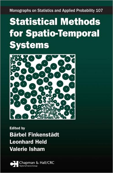 Cover for Barbel Finkenstadt · Statistical Methods for Spatio-Temporal Systems (Hardcover Book) (2006)