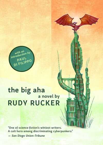 Cover for Rudy Rucker · The Big Aha (Book) (2019)