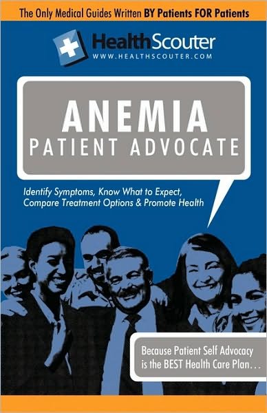 Cover for Shana Mckibbin · Healthscouter Anemia: Symptoms of Anemia and Signs of Anemia: Anemia Patient Advocate (Taschenbuch) (2009)