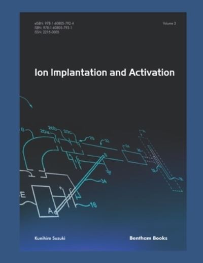 Cover for Kunihiro Suzuki · Ion Implantation and Activation (Paperback Book) (2018)