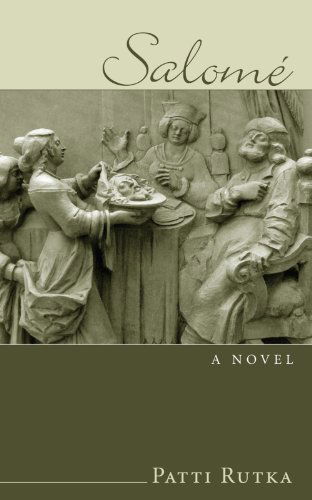 Cover for Patti Rutka · Salomé: a Novel (Paperback Book) (2010)