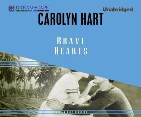 Cover for Carolyn Hart · Brave Hearts (MP3-CD) [Unabridged edition] (2013)