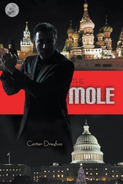 Cover for Carter Dreyfuss · The Mole (Paperback Book) (2016)