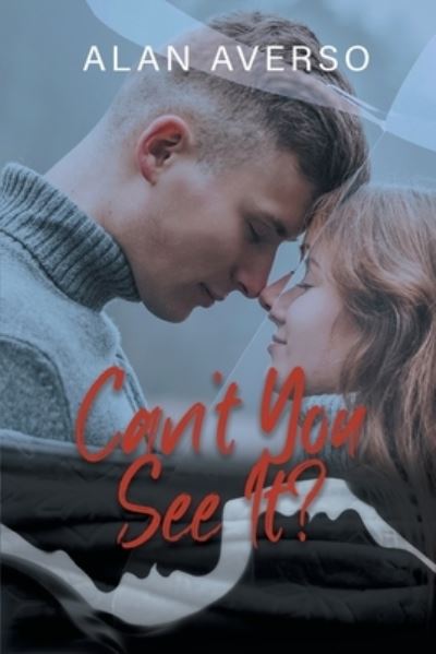 Cover for Alan Averso · Can't You See It? (Book) (2022)