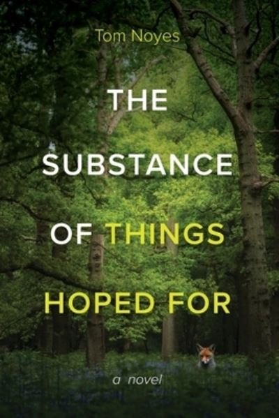 Cover for Tom Noyes · Substance of Things Hoped For (Paperback Book) (2021)