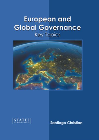 Cover for Santiago Christian · European and Global Governance: Key Topics (Hardcover Book) (2022)